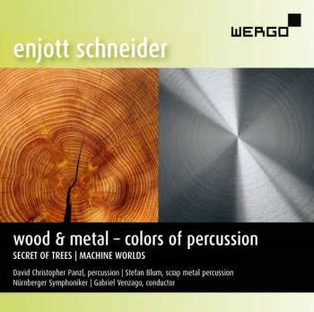 CD Enjott Schneider: Konzert Für Percussion & Orchester "secret Of Trees"
