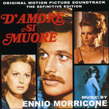 Album Ennio Morricone: D'Amore Si Muore (Original Motion Picture Soundtrack - The Definitive Edition)