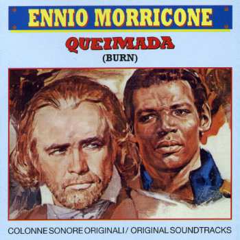 Album Ennio Morricone: Queimada (Burn) (Colonne Sonore Originali/ Original Soundtracks)