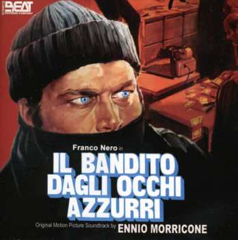 CD Ennio Morricone: Il Bandito Dagli Occhi Azzurri (Original Motion Picture Soundtrack) LTD