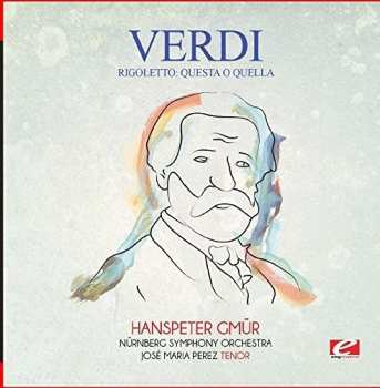 Album Enrico Caruso: Rigoletto - Questa O Quella