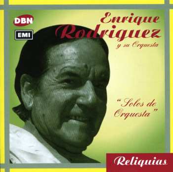 Album Enrique Rodríguez Y Su Orquesta: Solos De Orquesta