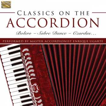 CD Enrique Ugarte: Classics On The Accordion