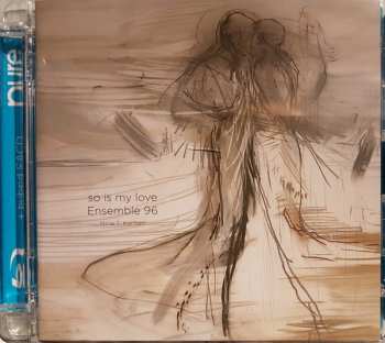Album Ensemble 96: So Is My Love