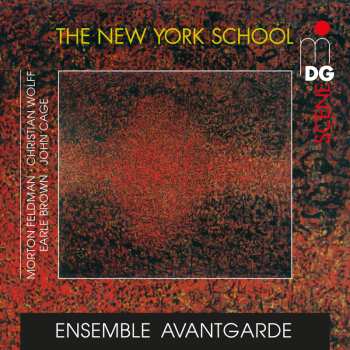 Album Ensemble Avantgarde: New York School: Feldman Cage Wolff Brown