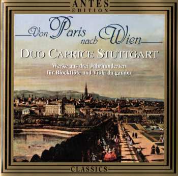 Album Ensemble Caprice: Duo Caprice - Von Paris Nach Wien
