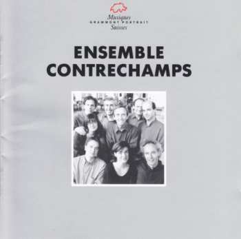 CD Ensemble Contrechamps: Ensemble Contrechamps