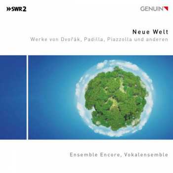 CD Ensemble Encore, Vokalensemble: Neue Welt