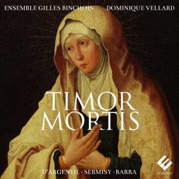 Album Ensemble Gilles Bincho...: Timor Mortis