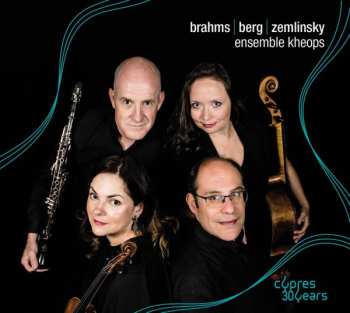 Album Ensemble Kheops: Brahms | Berg | Zemlinsky