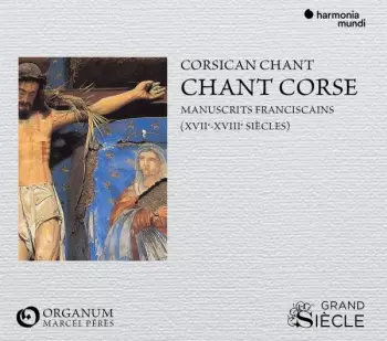Chant Corse - Manuscrits Franciscains (XVIIe-XVIIIe Siècles)