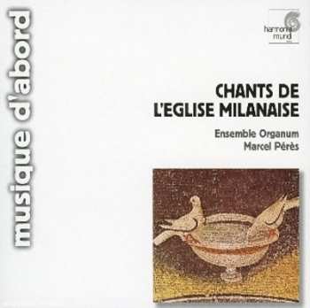 CD Ensemble Organum: Chants De L'Eglise Milanaise