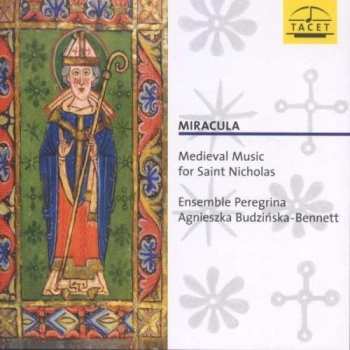Album Ensemble Peregrina: Miracula - Medieval Music for Saint Nicholas