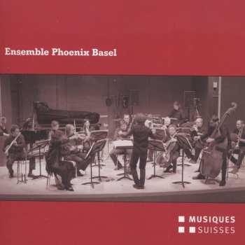 CD Ensemble Phoenix Basel / Henneberger: Interpreten-portrait