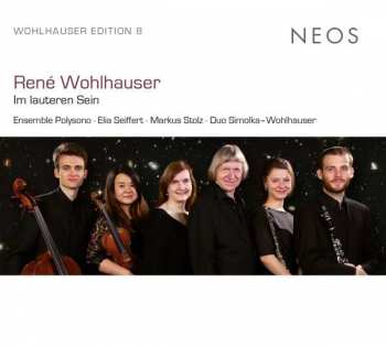 CD Ensemble Polysono/seiffer: Im Lauteren Sein Für Sopran,bariton,flöte,klarinette,violine,cello