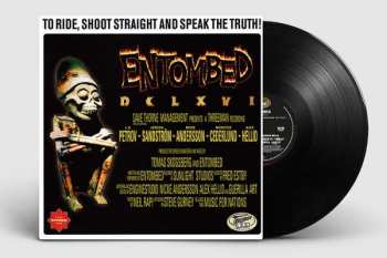 LP Entombed: DCLXVI: To Ride, Shoot Straight and Speak the Truth
