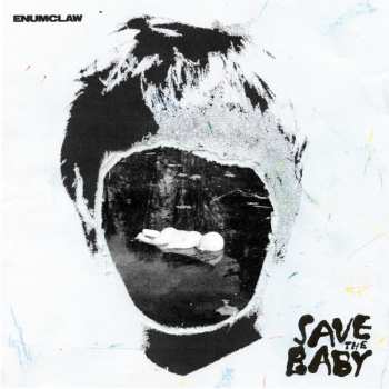 LP Enumclaw: Save The Baby