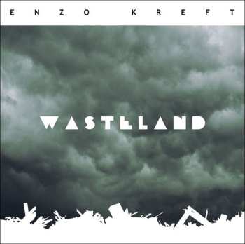 Album Enzo Kreft: Wasteland