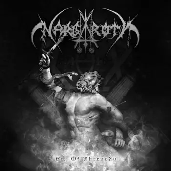 Nargaroth: Era Of Threnody