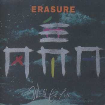 2CD Erasure: World Be Live