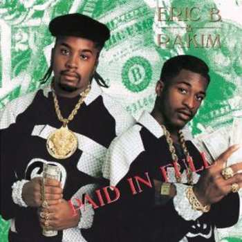 CD Eric B. & Rakim: Paid In Full