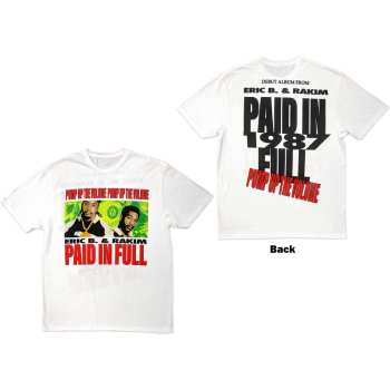 Merce Eric B. & Rakim: Eric B. & Rakim Unisex T-shirt: Paid In Full (back Print) (small) S