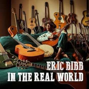 CD Eric Bibb: In The Real World