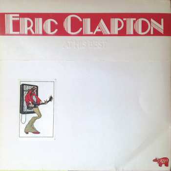 2LP Eric Clapton: At His Best