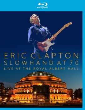 Blu-ray Eric Clapton: Slowhand At 70: Live At The Royal Albert Hall