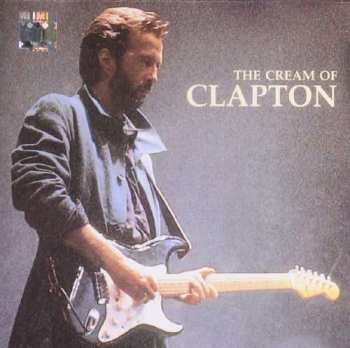 CD Eric Clapton: The Cream Of Clapton