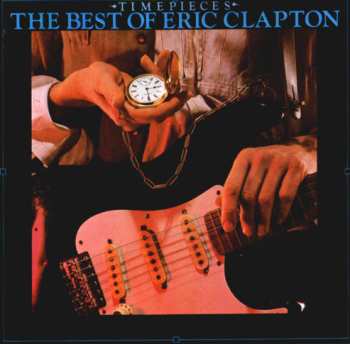 LP Eric Clapton: Time Pieces - The Best Of Eric Clapton