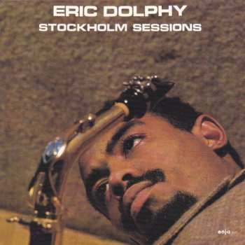 CD Eric Dolphy: Stockholm Sessions