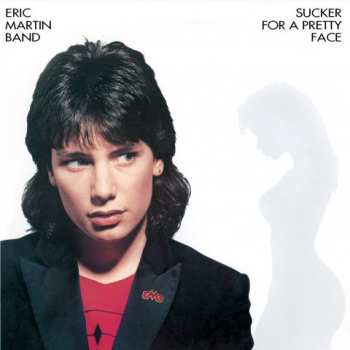 CD Eric Martin Band: Sucker For A Pretty Face LTD