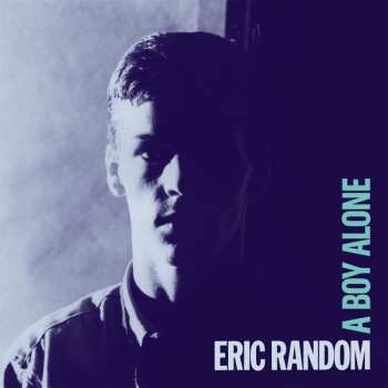 2LP Eric Random: A Boy Alone