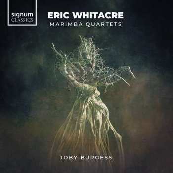 CD Eric Whitacre: Marimba Quartets