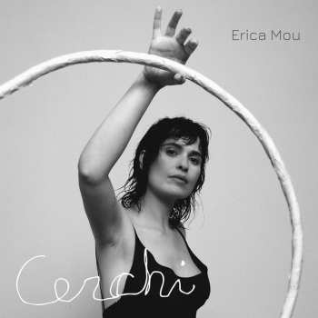 CD Erica Mou: Cerchi