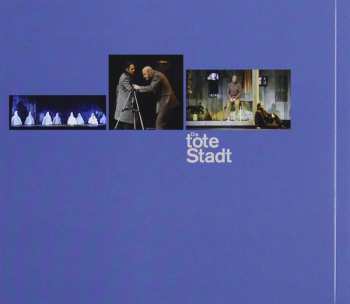 2CD Erich Wolfgang Korngold: Die Tote Stadt