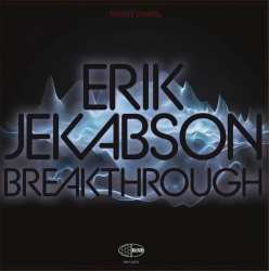 Album Erik Jekabson Sextet: Breakthrough