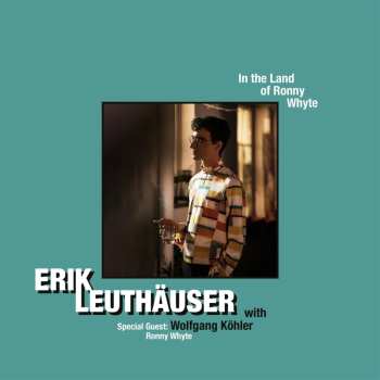 Album Erik Leuthäuser: In The Land Of Ronny Whyte