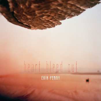 CD Erik Penny: Heart Bleed Out
