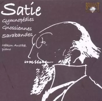 Gymnopédies Gnossiennes Sarabandes