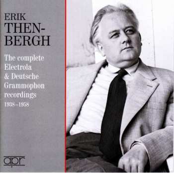 2CD Erik Then-Bergh: The Complete Electrola & Deutsche Grammophon Recordings, 1938-1958