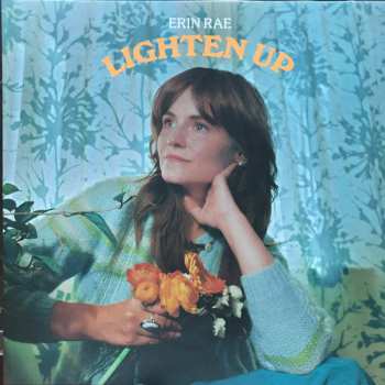 LP Erin Rae: Lighten Up