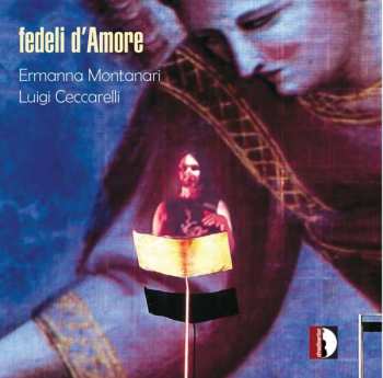 CD Ermanna Montanari: Fedeli D'Amore