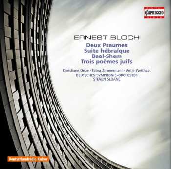 CD Radio-Symphonie-Orchester Berlin: Deux Psaumes - Suite Hébraïque - Baal Shem - Trois Poèmes Juifs