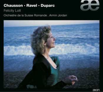 CD Maurice Ravel: Chausson ▪︎ Ravel ▪︎ Duparc