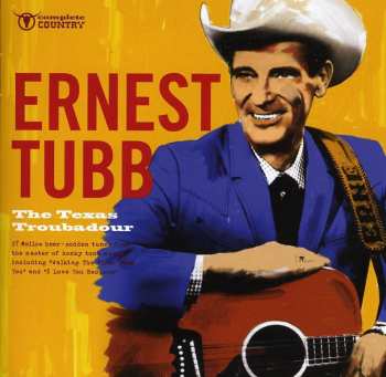 Album Ernest Tubb: The Texas Troubadour