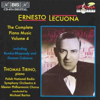 Album Ernesto Lecuona: The Complete Piano Music Volume 4