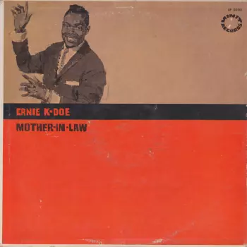 Ernie K Doe: Mother-In-Law