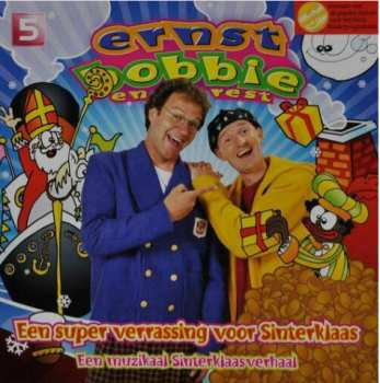 Album Ernst & Bobbie: Een Super Verrassing Voor Sinterklaas
